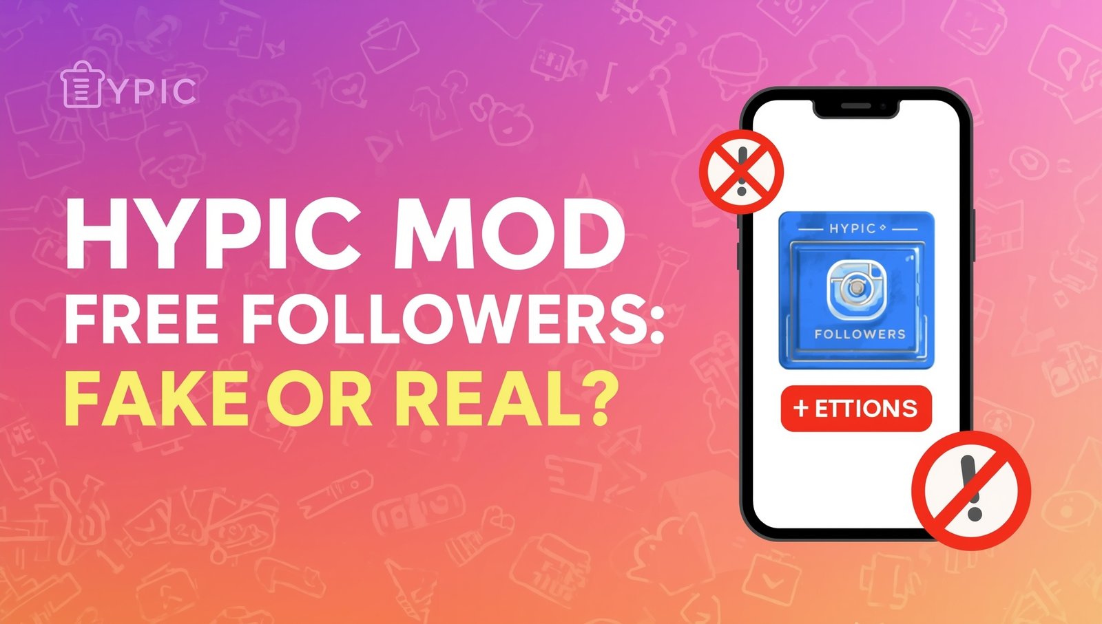 Hypic Mod Free Followers